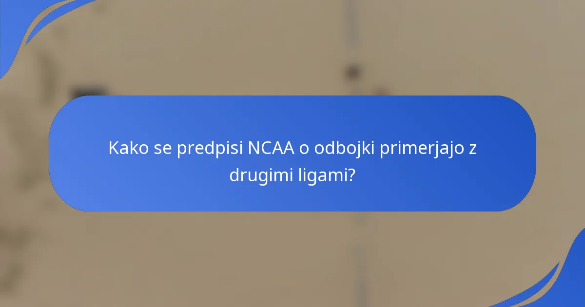 Kako se predpisi NCAA o odbojki primerjajo z drugimi ligami?